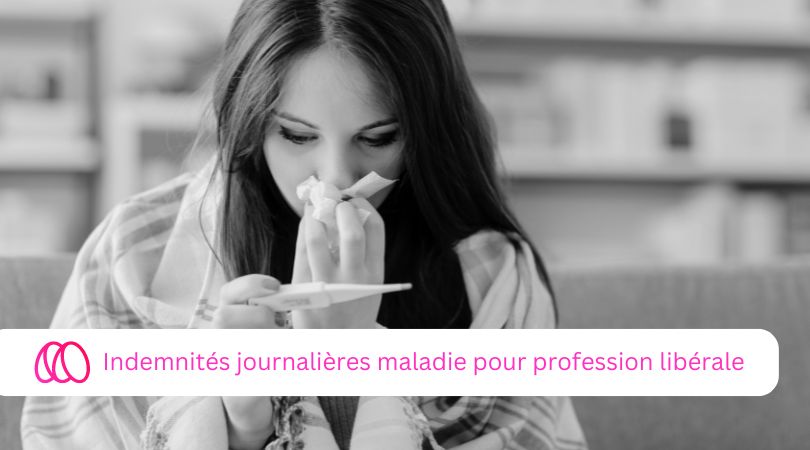 Indemnités journalières maladie pour profession libérale