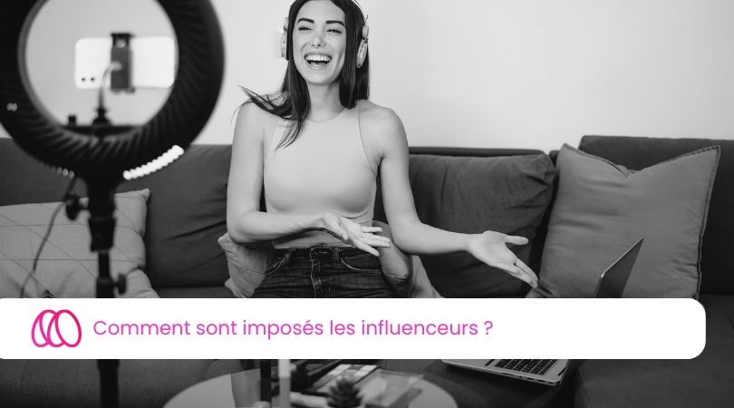 Comment sont imposés les influenceurs